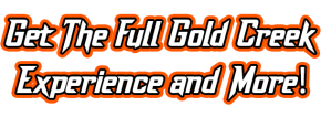 full-gold-creek-experience